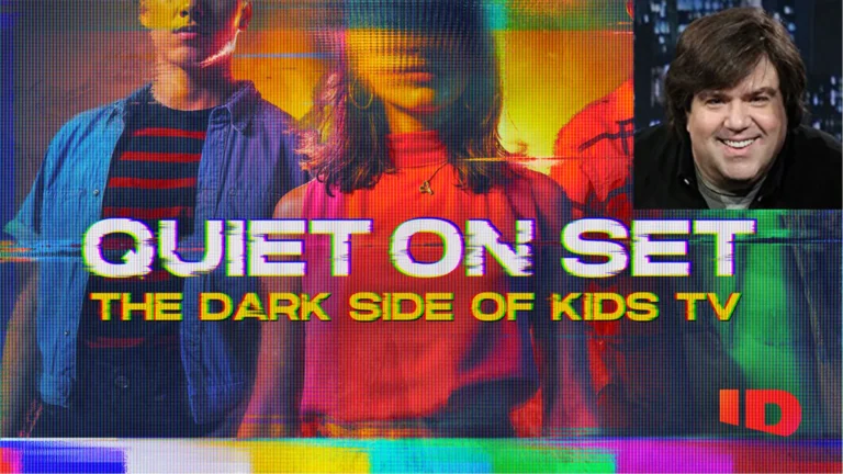 Where to Watch Quiet on Set: The Dark Side of Kids TV